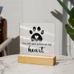 Square Acrylic Plaque - You Left Paw Prints