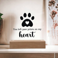 Square Acrylic Plaque - You Left Paw Prints