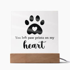 Square Acrylic Plaque - You Left Paw Prints